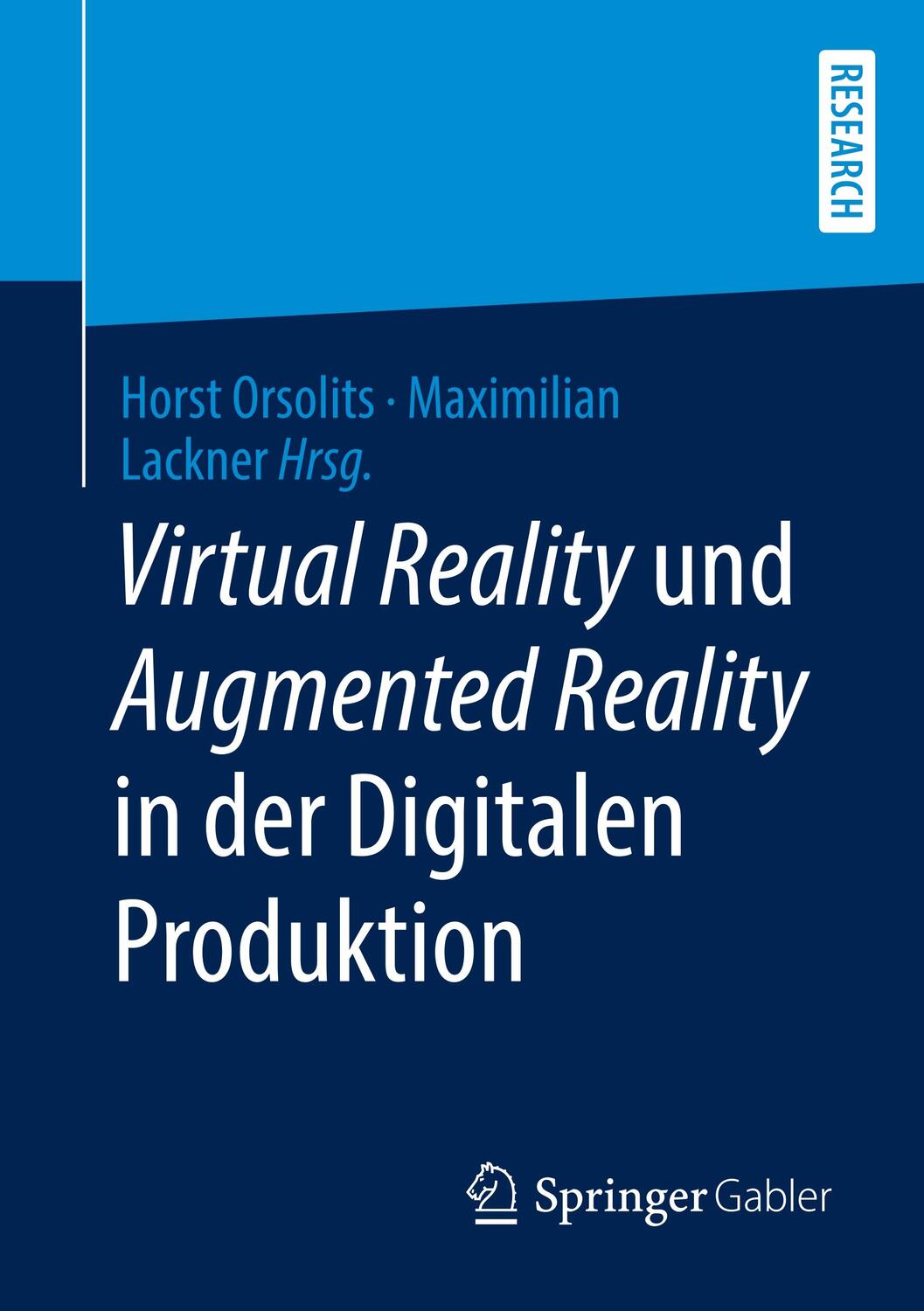 Cover: 9783658290085 | Virtual Reality und Augmented Reality in der Digitalen Produktion