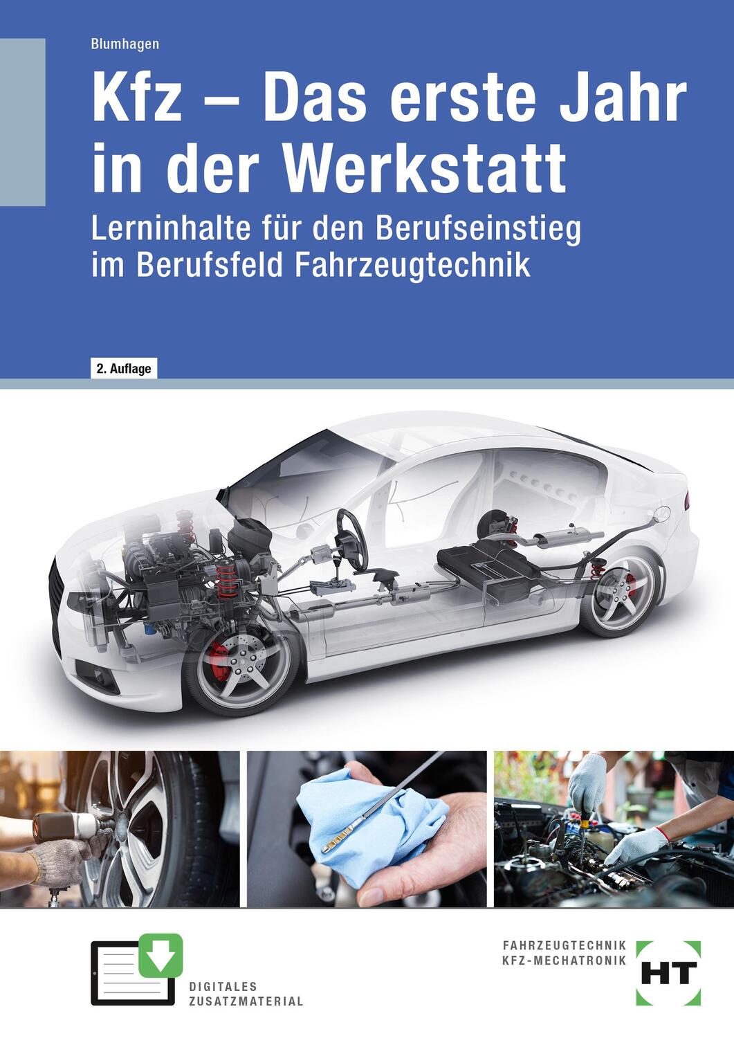 Cover: 9783582252210 | KFZ -- Das erste Jahr in der Werkstatt | Thomas Blumhagen | Buch