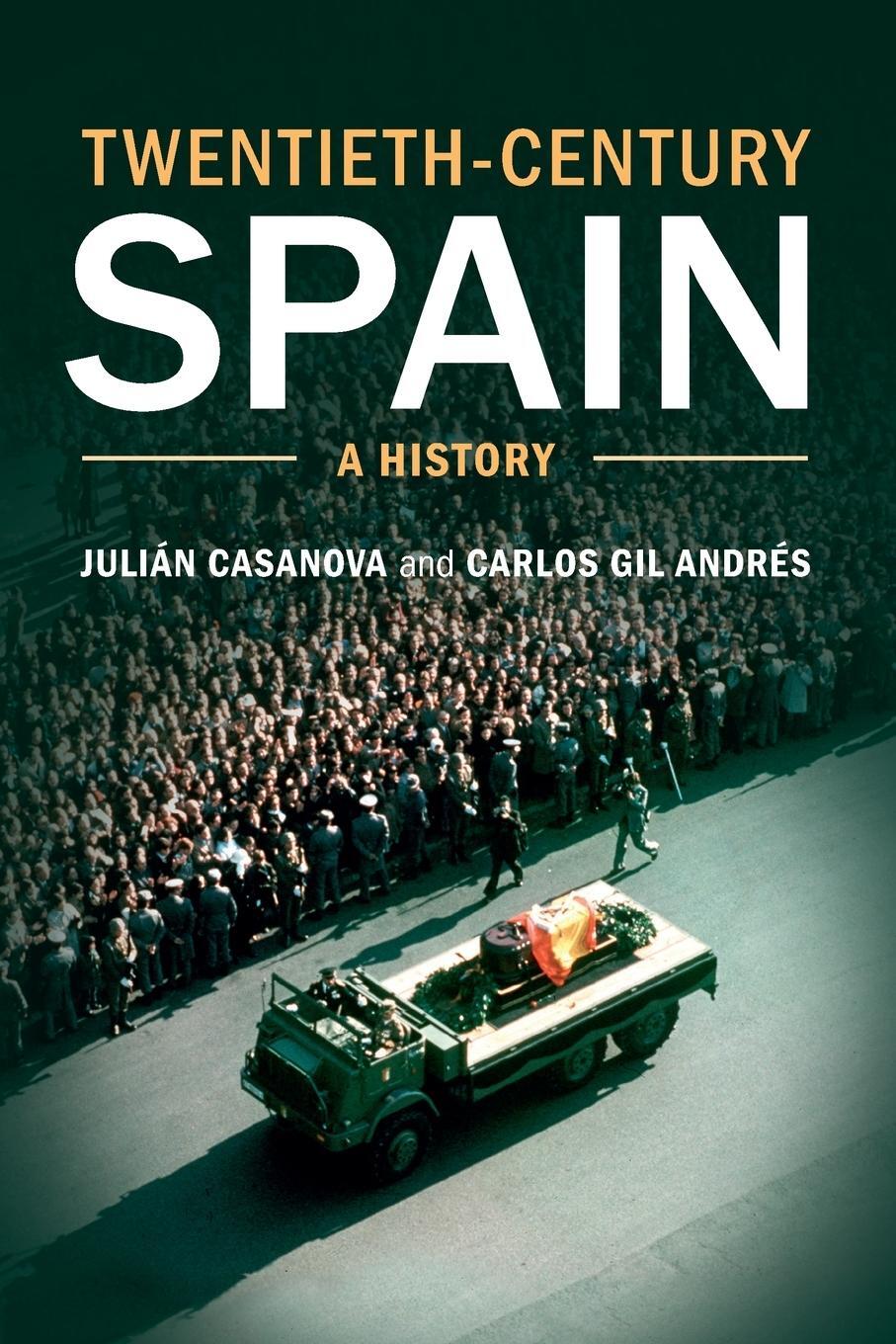 Cover: 9781107602670 | Twentieth-Century Spain | Julián Casanova (u. a.) | Taschenbuch | 2014