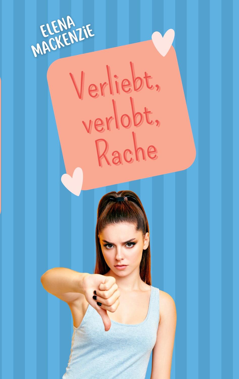 Cover: 9783756854943 | Verliebt, Verlobt, Rache | Elena Mackenzie | Taschenbuch | Paperback