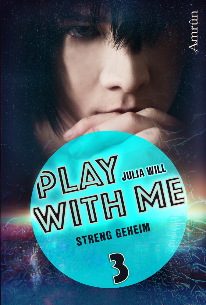 Cover: 9783958693951 | Play with me - Streng geheim | Julia Will | Taschenbuch | 140 S.