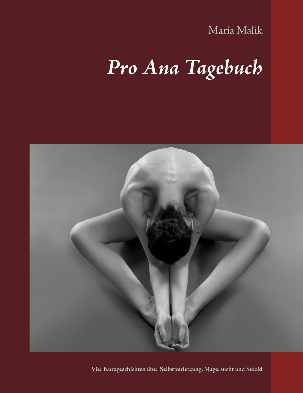 Cover: 9783741222726 | Pro Ana Tagebuch | Maria Malik | Taschenbuch | Paperback | 68 S.