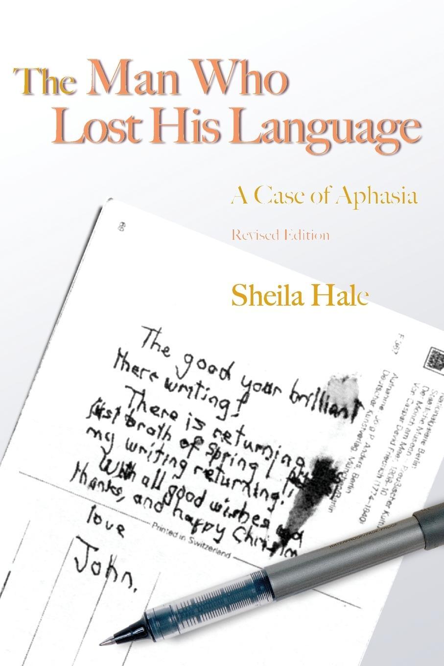 Cover: 9781843105640 | The Man Who Lost His Language | A Case of Aphasia | Sheila Hale | Buch