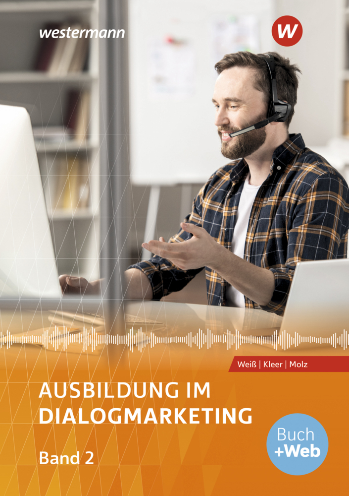 Cover: 9783427230175 | Ausbildung im Dialogmarketing - Schülerband. Bd.2 | Schneider (u. a.)