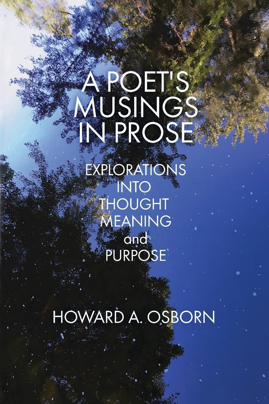 Cover: 9780996807173 | A Poet's Musings in Prose | Howard A. Osborn | Taschenbuch | Paperback