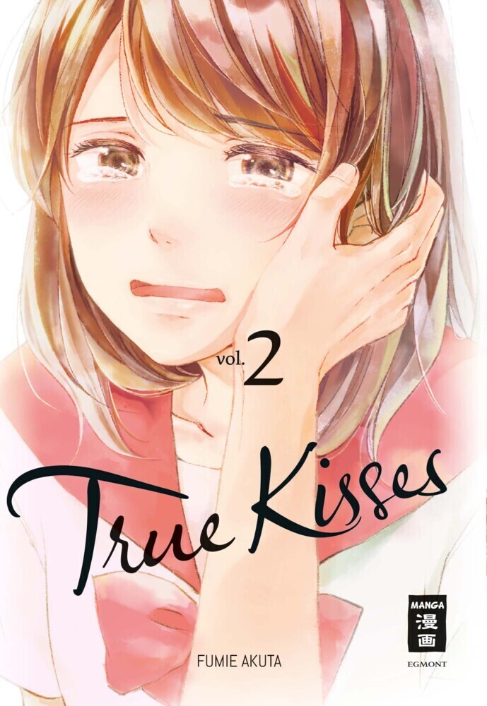 Cover: 9783770455690 | True Kisses. Bd.2 | Fumie Akuta | Taschenbuch | 176 S. | Deutsch