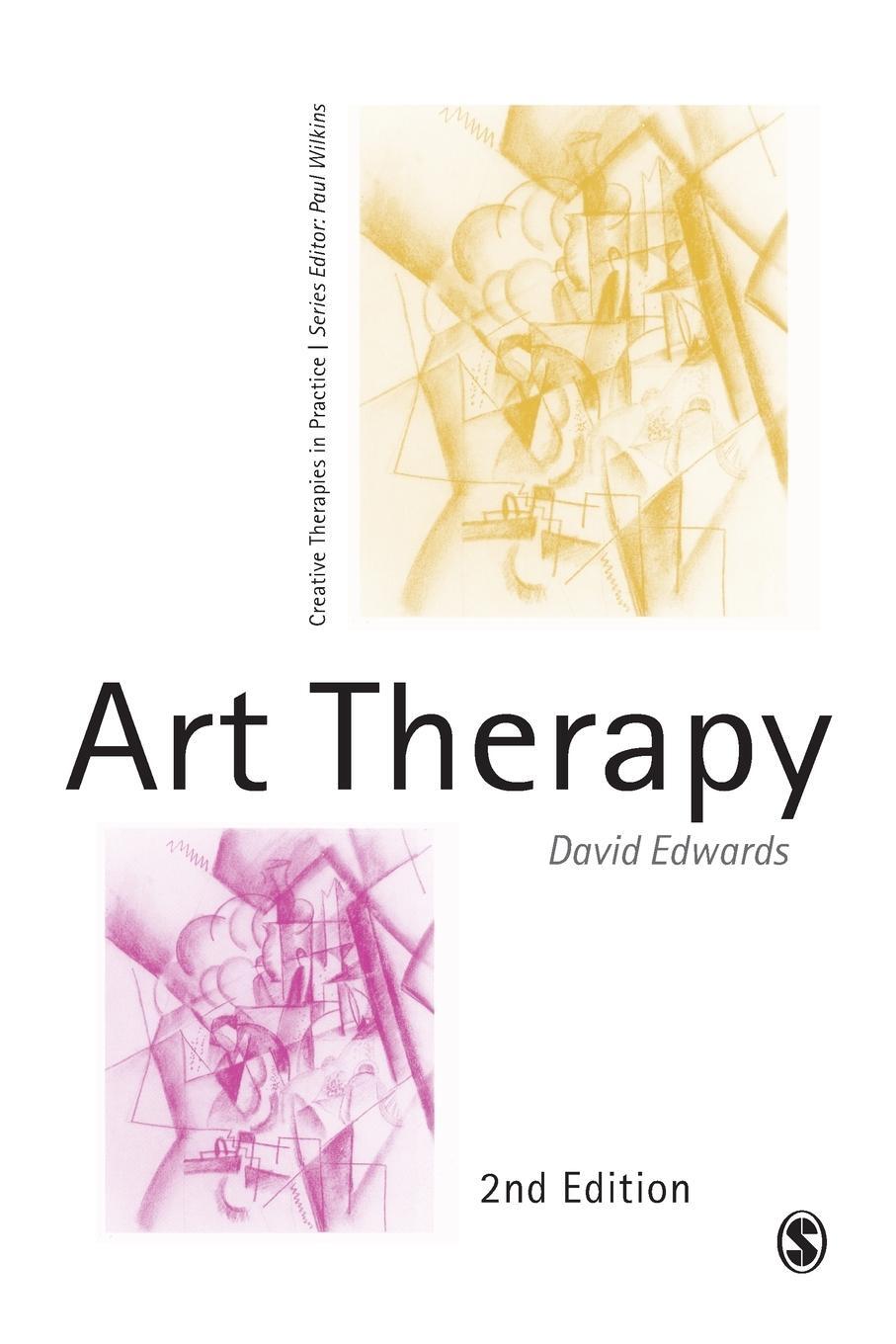 Cover: 9781446201800 | Art Therapy | David Edwards | Taschenbuch | Paperback | Englisch