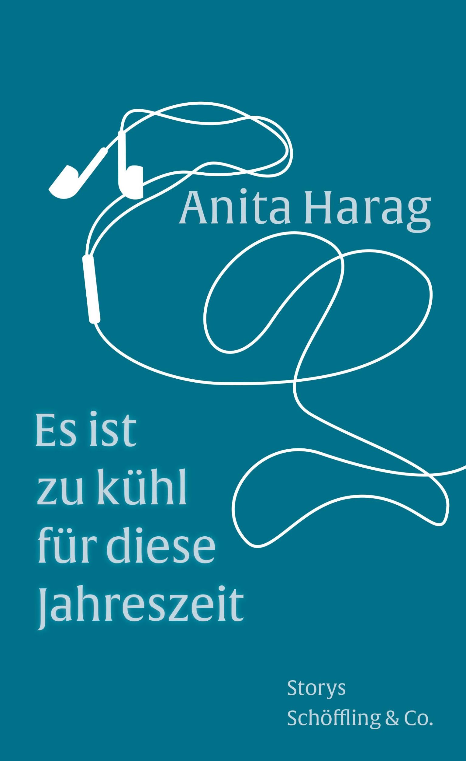 Cover: 9783895613692 | Es ist zu kühl für diese Jahreszeit | Anita Harag | Buch | 192 S.