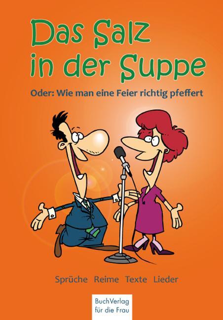 Cover: 9783897982901 | Das Salz in der Suppe | Oder wie man eine Feier richtig würzt! | Buch