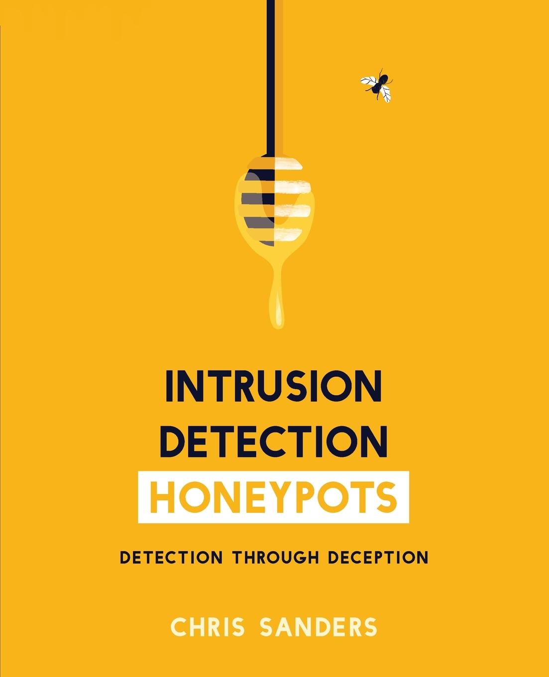 Cover: 9781735188300 | Intrusion Detection Honeypots | Chris Sanders | Taschenbuch | Englisch