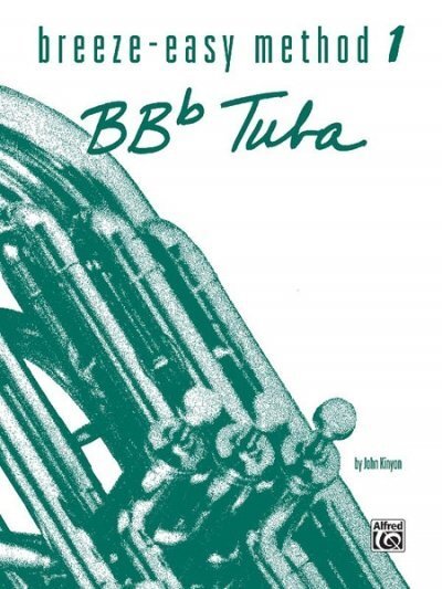 Cover: 9780769225616 | Breeze-Easy Method for BB-Flat Tuba, Book I | John Kinyon | Buch