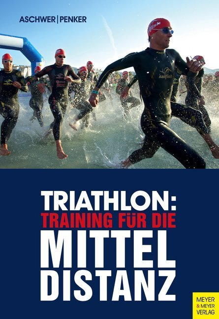 Cover: 9783840375262 | Triathlon: Training für die Mitteldistanz | Hermann Aschwer (u. a.)