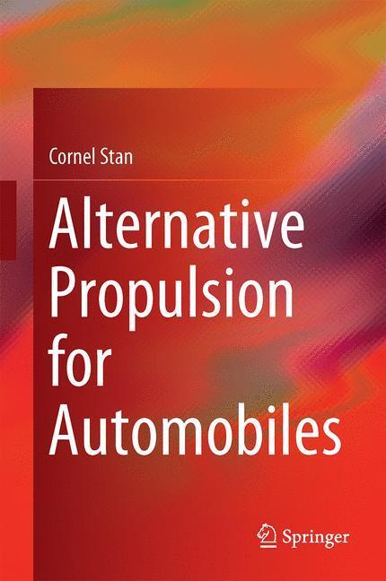 Cover: 9783319319292 | Alternative Propulsion for Automobiles | Cornel Stan | Buch | XIII