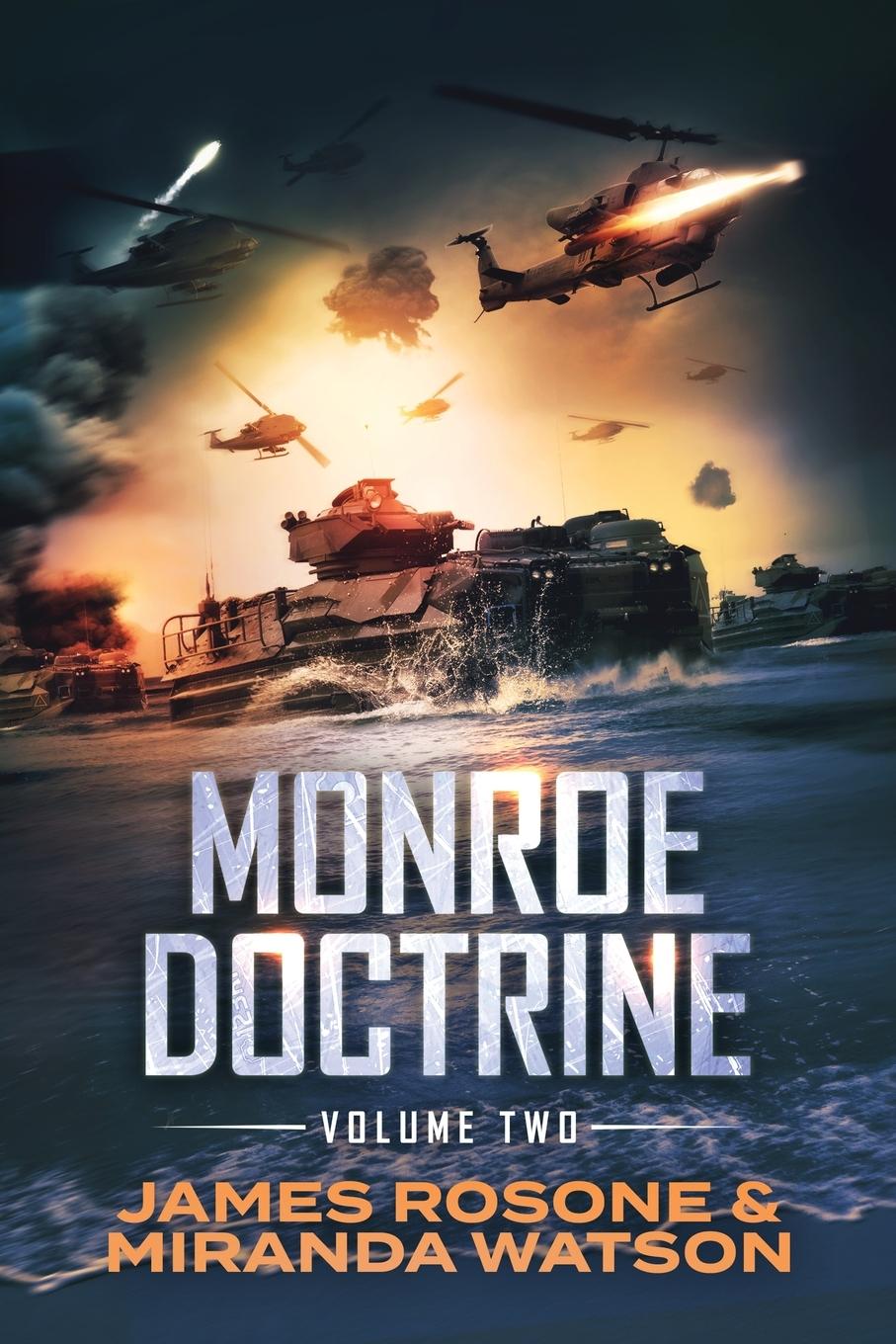 Cover: 9781957634036 | Monroe Doctrine | Volume II | James Rosone (u. a.) | Taschenbuch