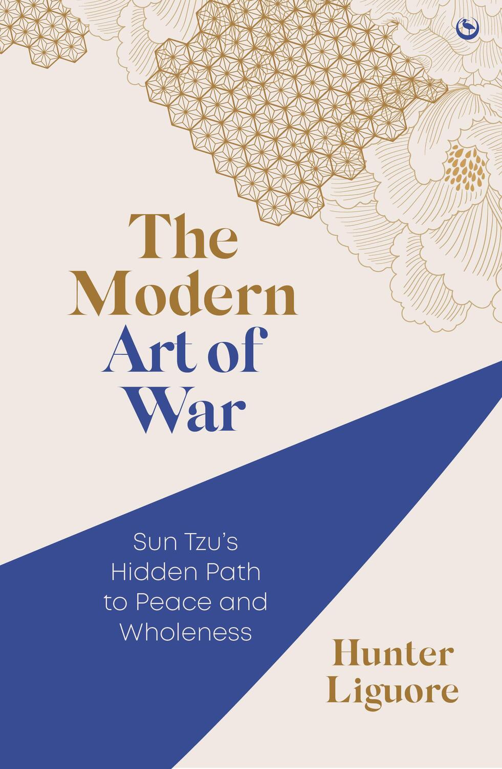 Cover: 9781786788450 | The Modern Art of War | Sun Tzu's Hidden Path to Peace and Wholeness