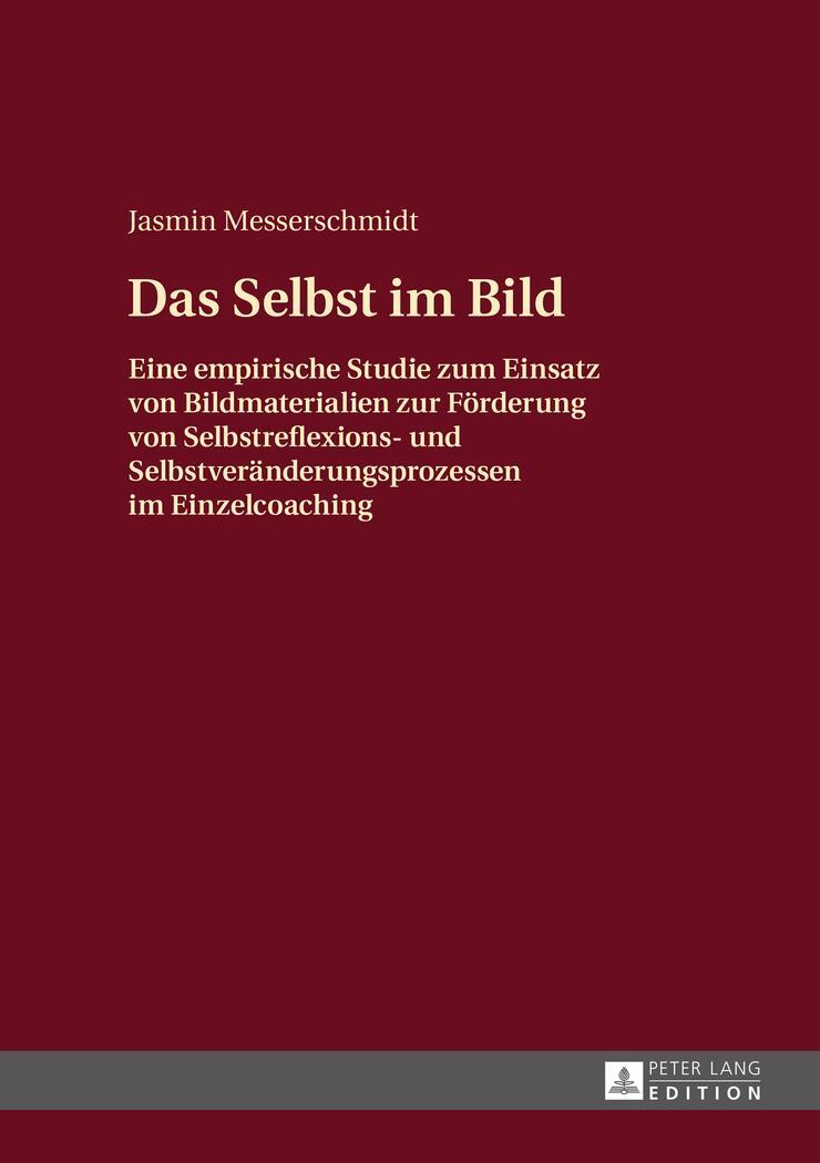 Cover: 9783631665671 | Das Selbst im Bild | Jasmin Messerschmidt | Buch | Deutsch | 2015
