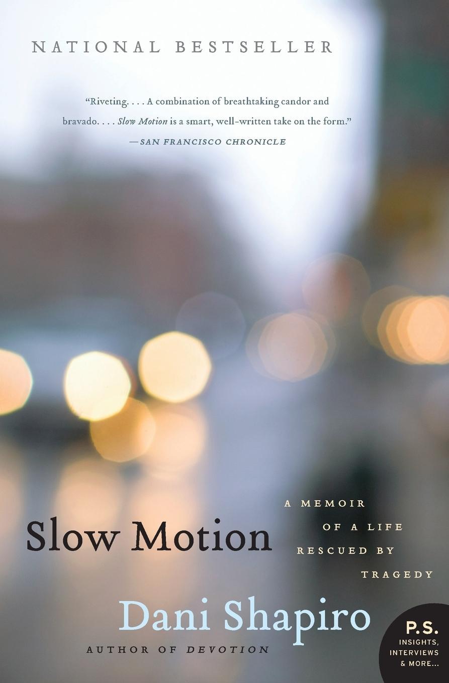 Cover: 9780061826696 | Slow Motion | Dani Shapiro | Taschenbuch | Paperback | Englisch | 2010