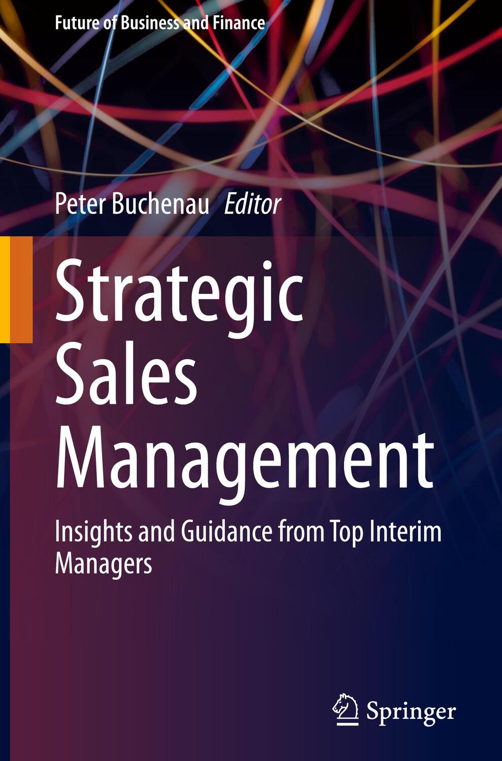 Cover: 9783031406041 | Strategic Sales Management | Peter Buchenau | Buch | xxiii | Englisch