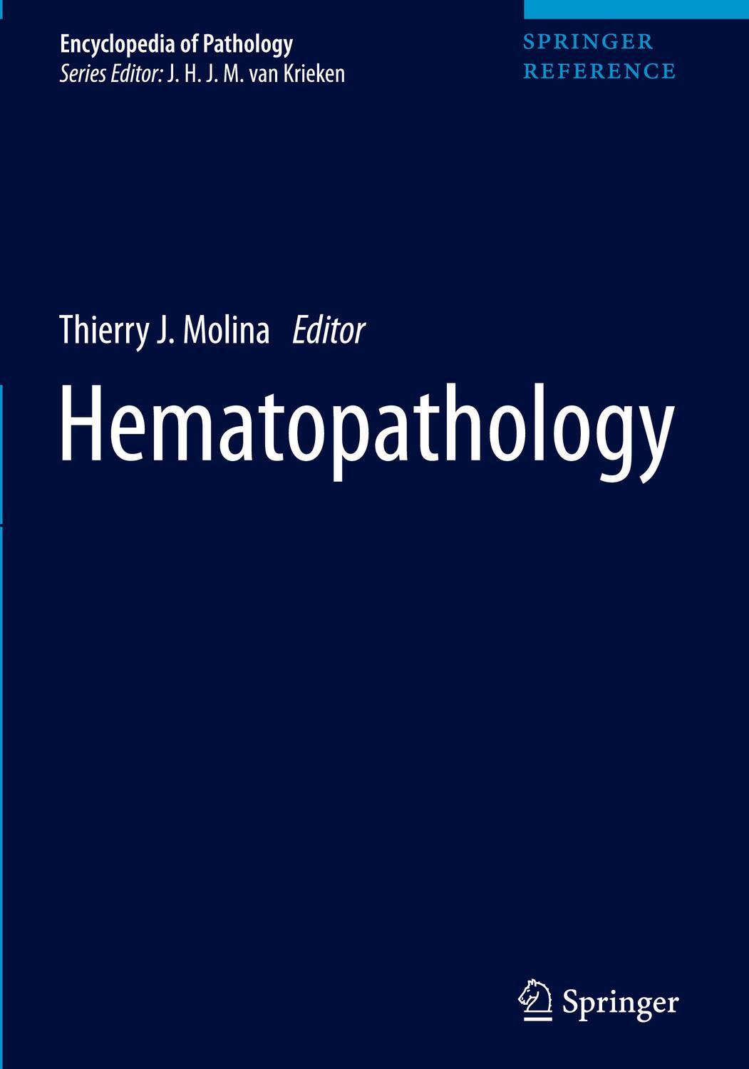 Cover: 9783319953083 | Hematopathology | Thierry J. Molina | Buch | Encyclopedia of Pathology