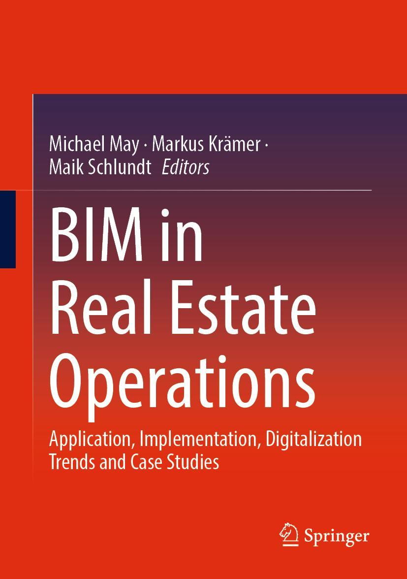 Cover: 9783658408299 | BIM in Real Estate Operations | Michael May (u. a.) | Buch | xxvi