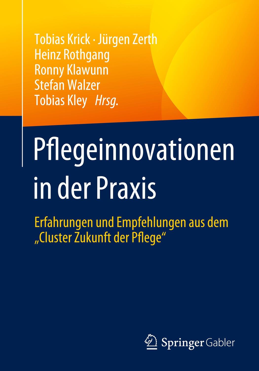Cover: 9783658393014 | Pflegeinnovationen in der Praxis | Tobias Krick (u. a.) | Taschenbuch
