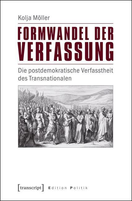 Cover: 9783837630930 | Formwandel der Verfassung | Kolja Möller | Taschenbuch | 244 S. | 2015