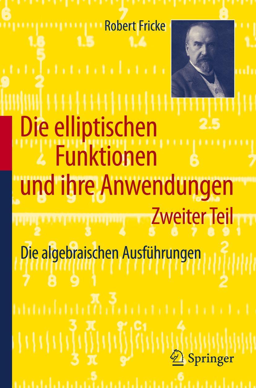 Cover: 9783642195600 | Die elliptischen Funktionen und ihre Anwendungen | Robert Fricke | xiv