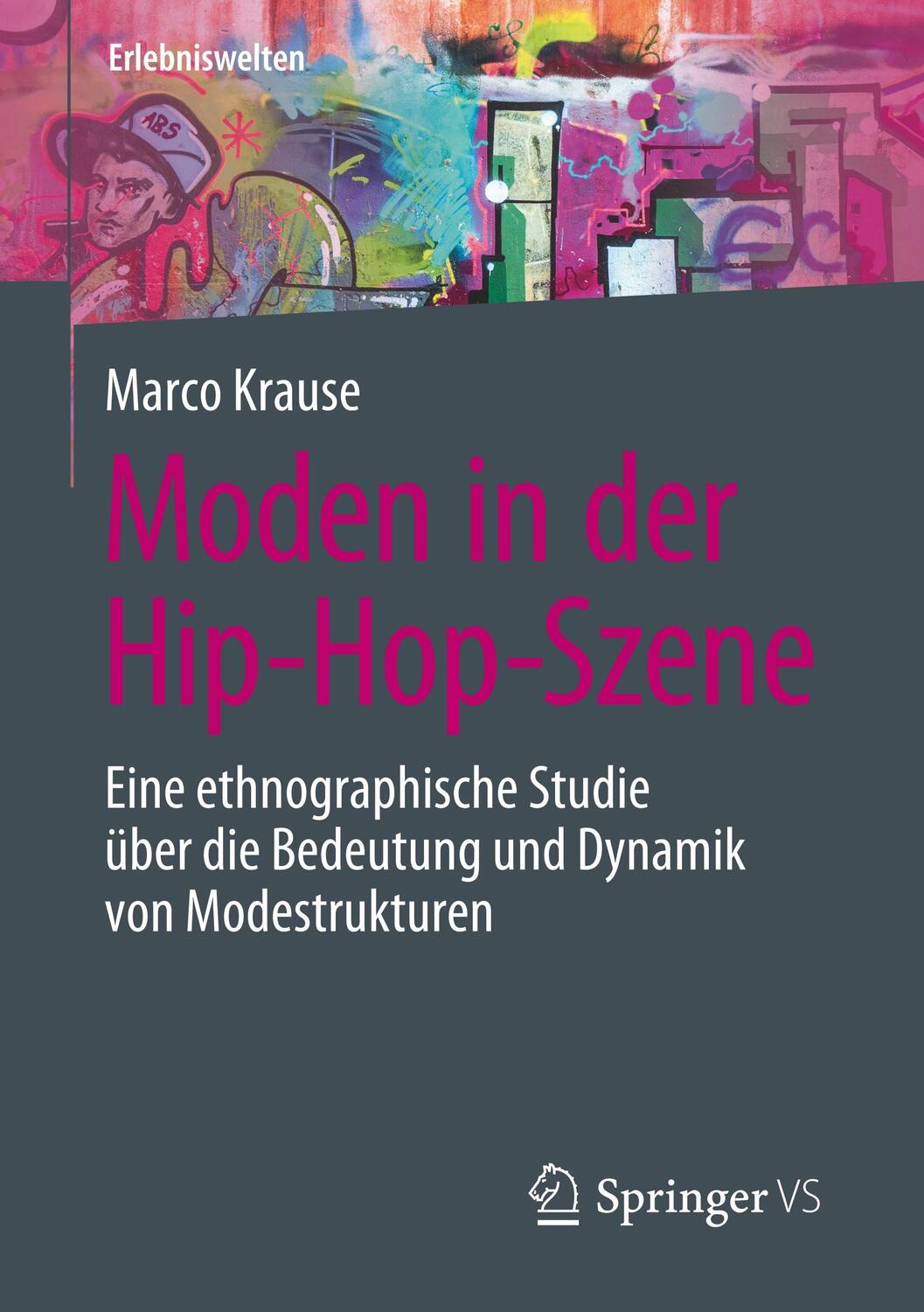 Cover: 9783658283872 | Moden in der Hip-Hop-Szene | Marco Krause | Taschenbuch | Paperback