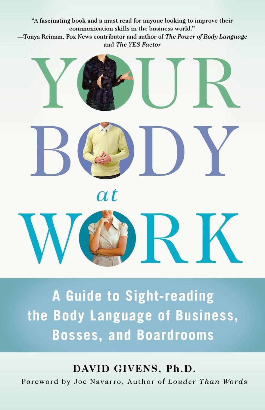 Cover: 9780312570477 | Your Body at Work | David Givens | Taschenbuch | Paperback | Englisch