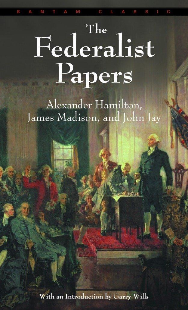 Cover: 9780553213409 | The Federalist Papers | Alexander Hamilton (u. a.) | Taschenbuch