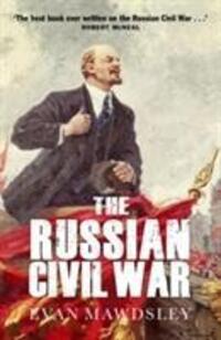 Cover: 9781780274799 | The Russian Civil War | Ewan Mawdsley | Taschenbuch | Englisch | 2017