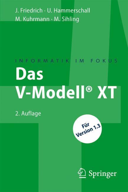 Cover: 9783642014871 | Das V-Modell® XT | Jan Friedrich (u. a.) | Taschenbuch | Paperback