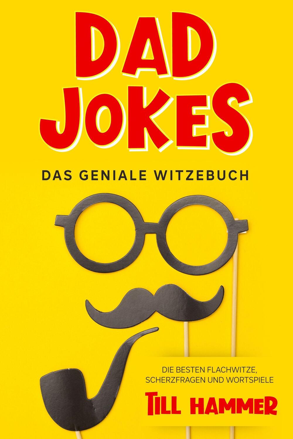 Cover: 9783969671313 | Dad Jokes | Till Hammer | Taschenbuch | Deutsch | 2021