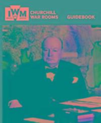 Cover: 9781904897552 | Churchill War Rooms Guidebook | Jonathan Asbury | Taschenbuch | 2016