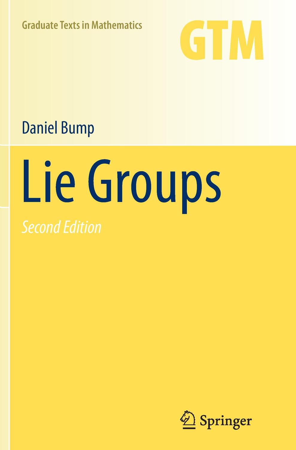 Cover: 9781493938421 | Lie Groups | Daniel Bump | Taschenbuch | Graduate Texts in Mathematics