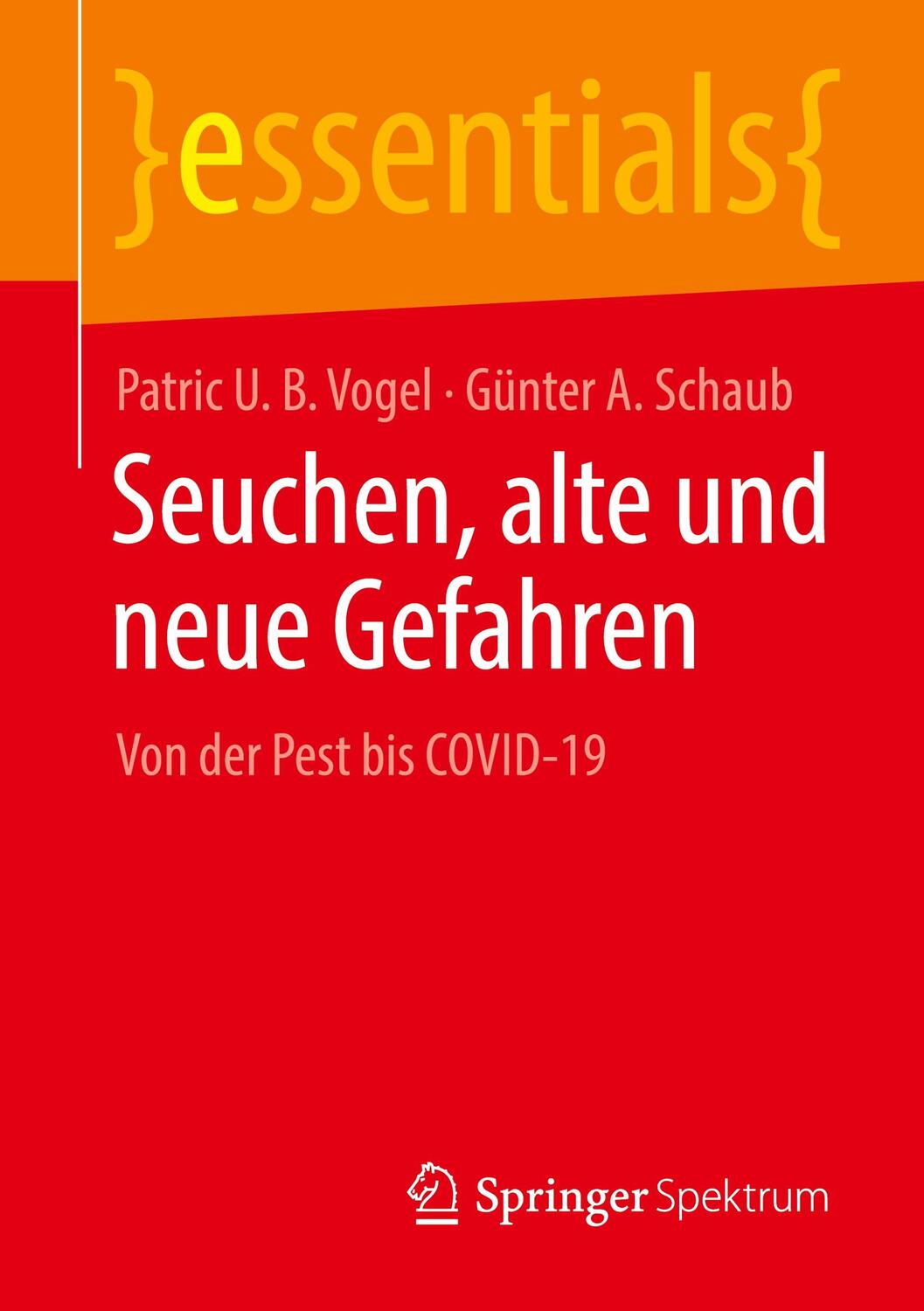 Cover: 9783658329525 | Seuchen, alte und neue Gefahren | Von der Pest bis COVID-19 | Buch