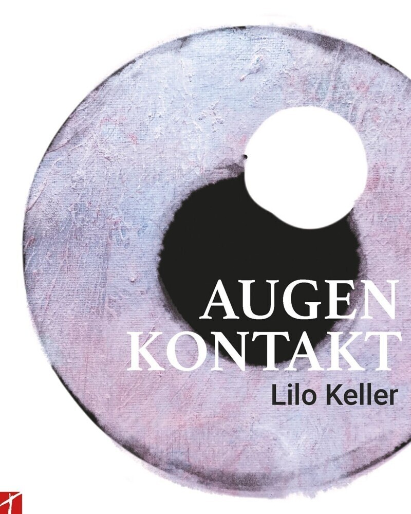 Cover: 9783905991574 | Augenkontakt | Lilo Keller | Lilo Keller | Taschenbuch | 2021