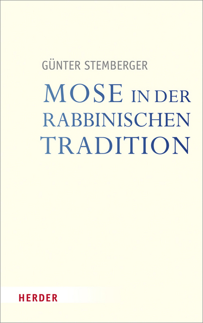 Cover: 9783451340550 | Mose in der rabbinischen Tradition | Günter Stemberger | Taschenbuch