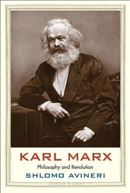 Cover: 9780300211702 | Karl Marx | Philosophy and Revolution | Shlomo Avineri | Buch | 2019