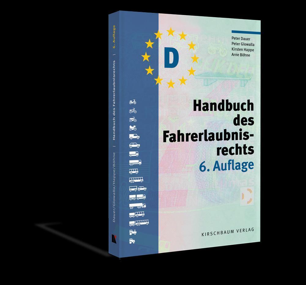 Cover: 9783781221321 | Handbuch des Fahrerlaubnisrechts | Peter Dauer (u. a.) | Taschenbuch