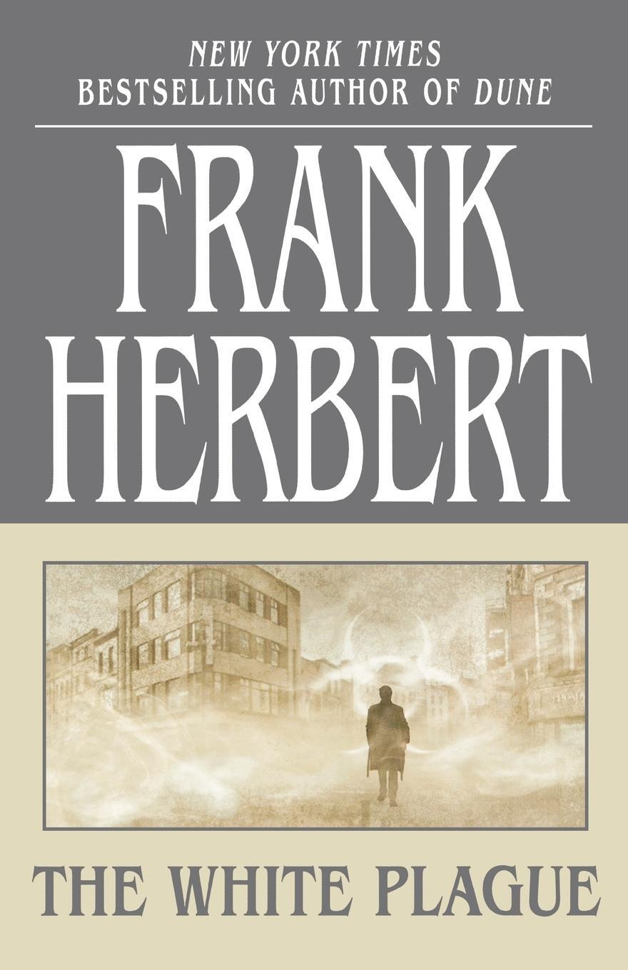 Cover: 9780765317735 | White Plague | Frank Herbert | Taschenbuch | Paperback | Englisch