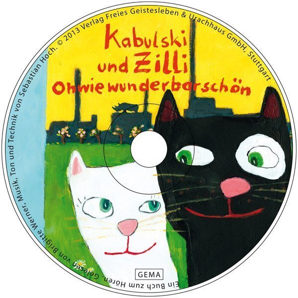 Cover: 9783772526893 | Ohwiewunderbarschön Kabulski und Zilli, Audio-CD | Ein Hörbuch. Lesung