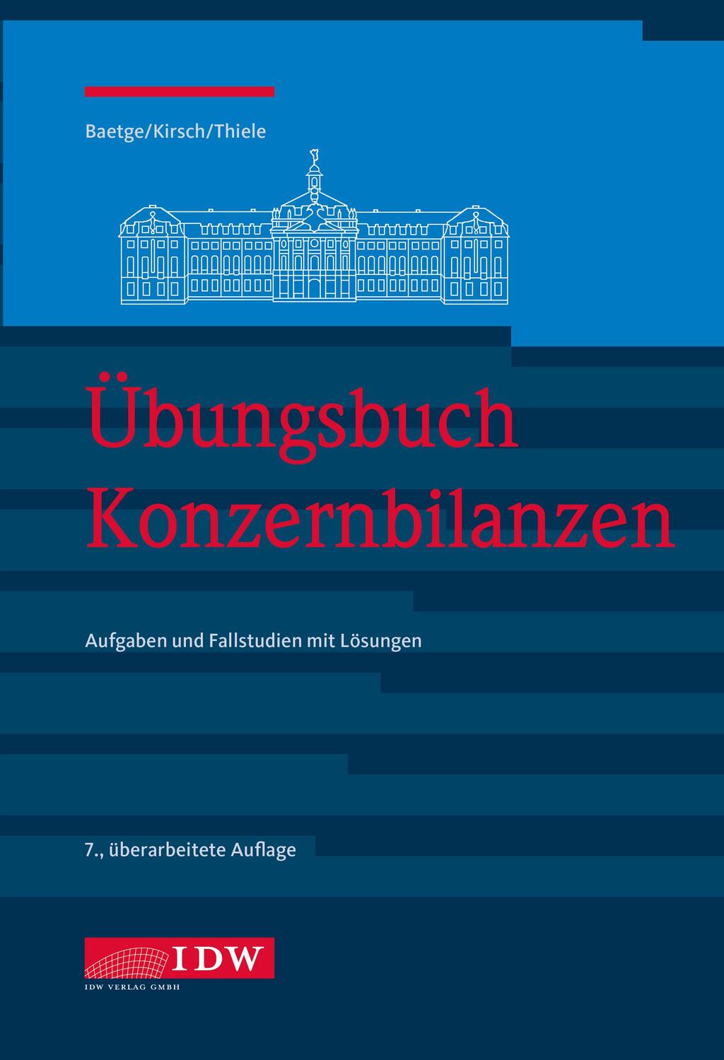 Cover: 9783802127083 | Übungsbuch Konzernbilanzen, 8. Aufl. | Jörg Baetge (u. a.) | Buch