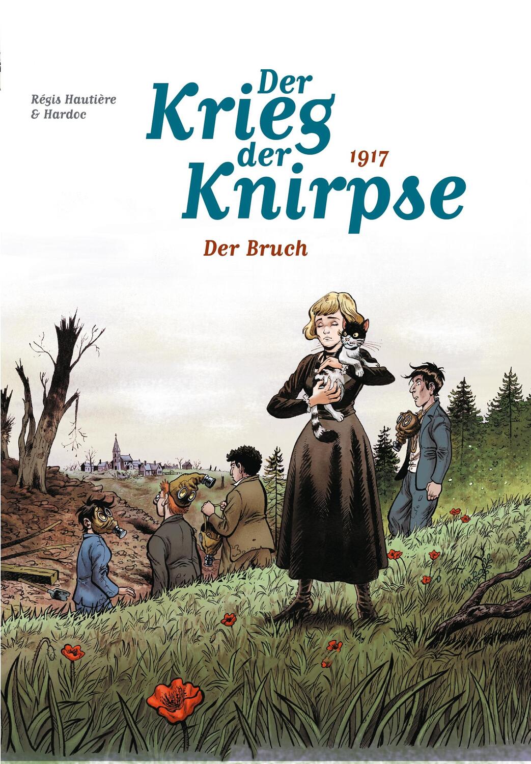 Cover: 9783741604591 | Der Krieg der Knirpse | Bd. 4: 1917 - Der Bruch | Hautière (u. a.)