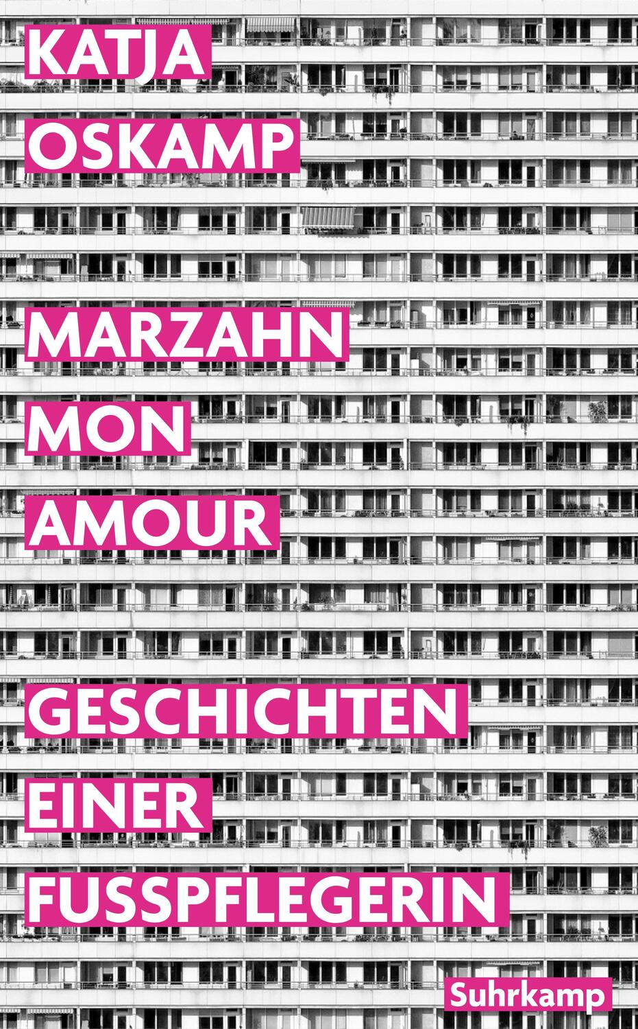 Cover: 9783518471319 | Marzahn, mon amour | Geschichten einer Fußpflegerin | Katja Oskamp