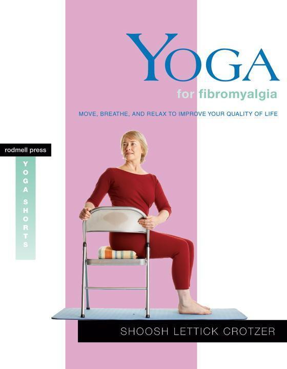 Cover: 9781930485167 | Yoga for Fibromyalgia | Shoosh Lettick Crotzer | Taschenbuch | 2012