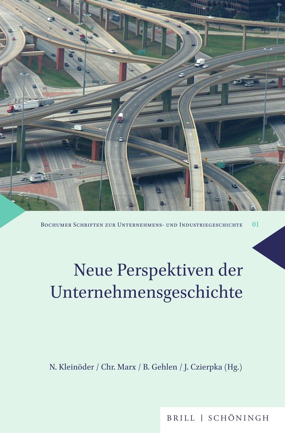 Cover: 9783506794772 | Neue Perspektiven der Unternehmensgeschichte | Buch | XVIII | Deutsch