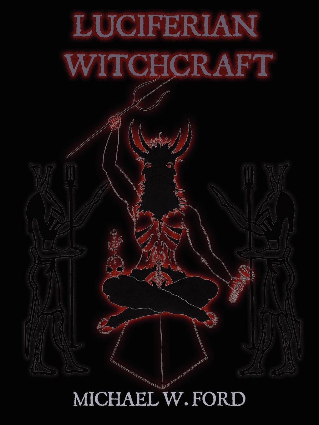 Cover: 9780578035376 | LUCIFERIAN WITCHCRAFT - Book of the Serpent | Michael Ford | Buch