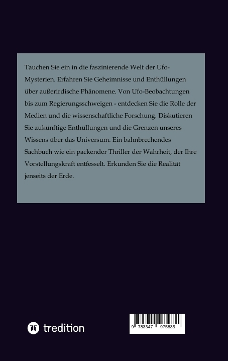 Bild: 9783347975835 | Die Ufo-Mysterien | Geheime Enthüllungen und Regierungsschweigen. DE