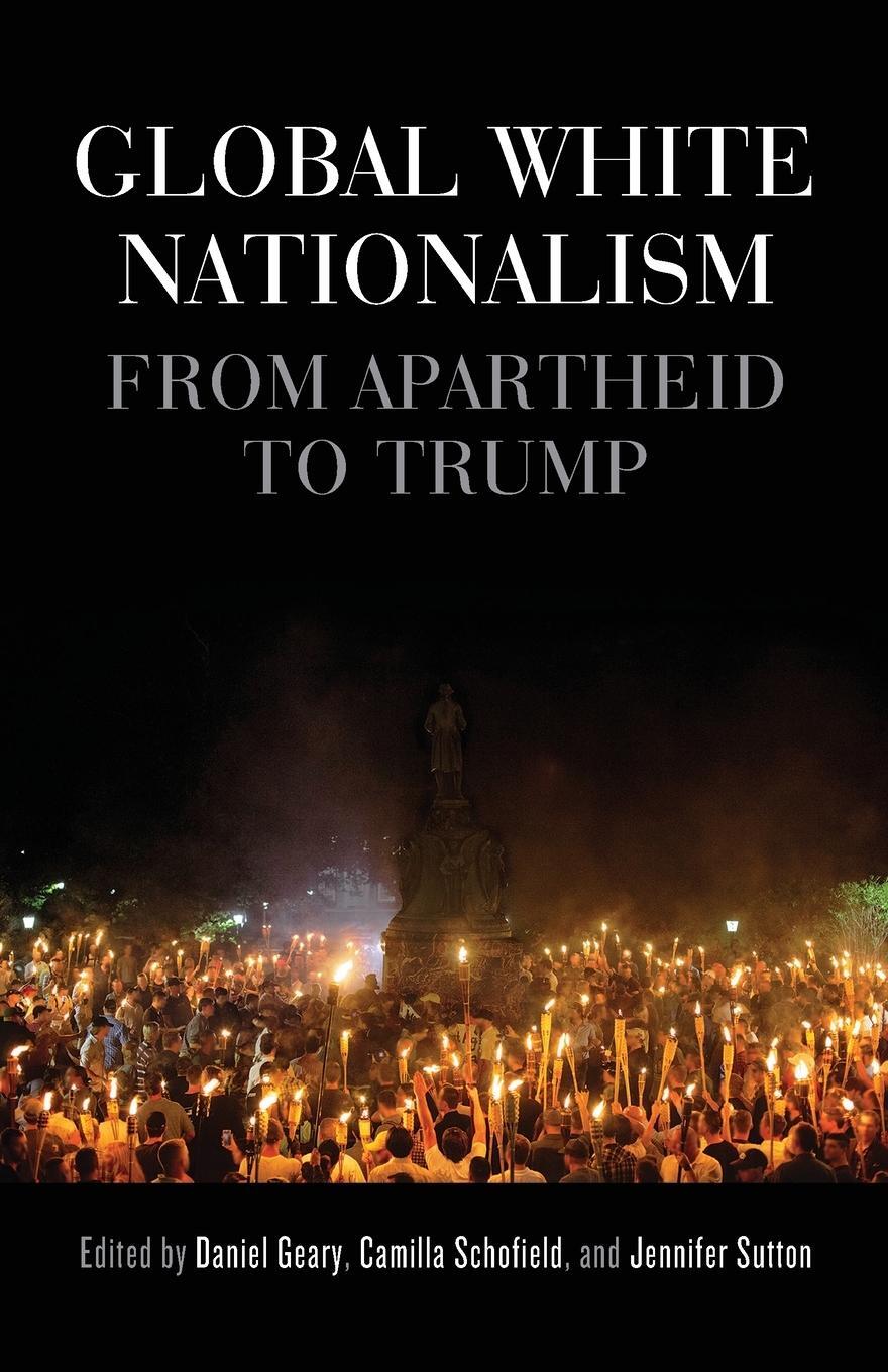 Cover: 9781526147073 | Global white nationalism | From apartheid to Trump | Jennifer Sutton